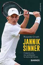 Jannik Sinner. Nuova ediz.