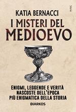 I misteri del Medioevo