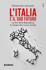L'Italia e il suo futuro