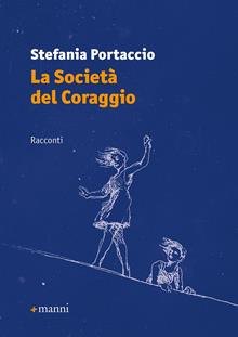 La società del coraggio