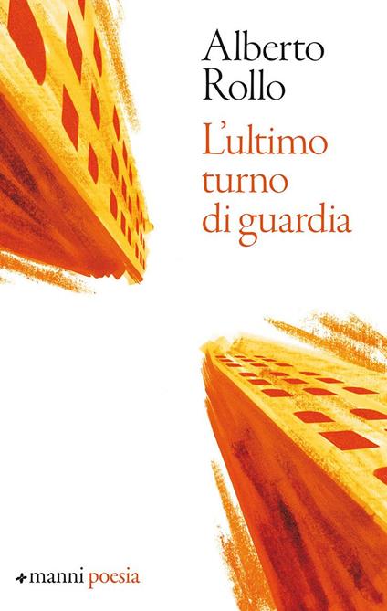 L' ultimo turno di guardia - Alberto Rollo - copertina