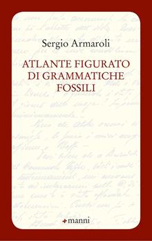 Atlante figurato di grammatiche fossili