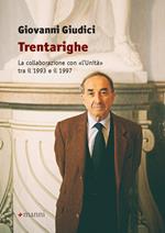 Trentarighe. La collaborazione con «L'Unità» tra il 1993 e il 1997