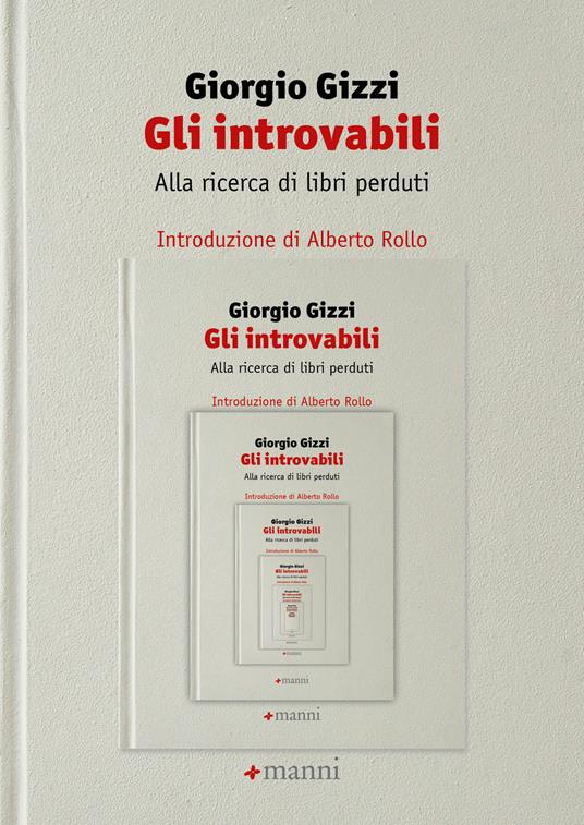 Gli introvabili. Alla ricerca di libri perduti - Gizzi Giorgio - ebook