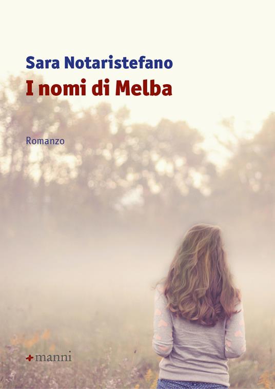 I nomi di Melba - Sara Notaristefano - copertina
