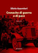 Cronache di guerra e di pace