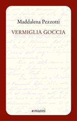 Vermiglia goccia