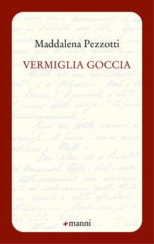 Vermiglia goccia