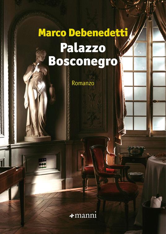 Palazzo Bosconegro - Marco Debenedetti - ebook