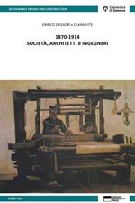 1870-1914 società, architetti e ingegneri