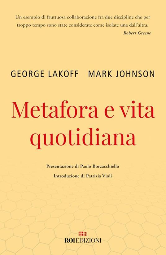 Metafora e vita quotidiana - Mark Johnson,George Lakoff,Patrizia Violi - ebook