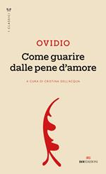 Come guarire dalle pene d'amore