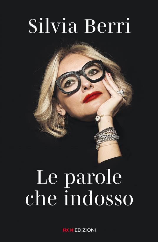 Le parole che indosso - Silvia Berri - ebook
