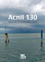 Acnil 130. 11 settembre 1970. Con Contenuto digitale (fornito elettronicamente)