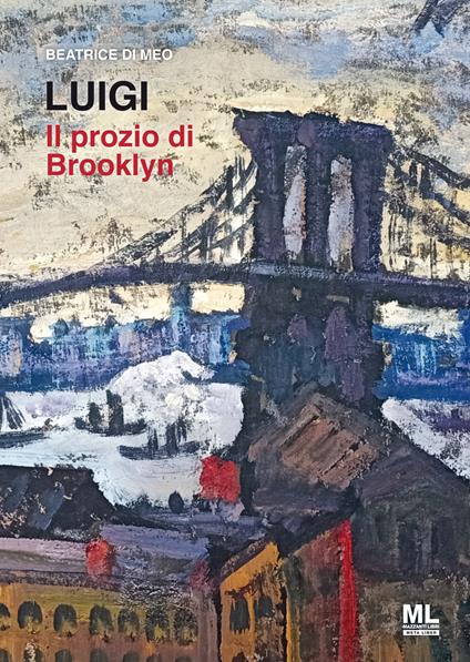Luigi. Il prozio di Brooklyn - Beatrice Di Meo - ebook