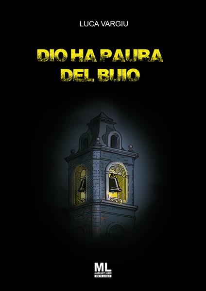 Dio ha paura del buio - Luca Vargiu - copertina