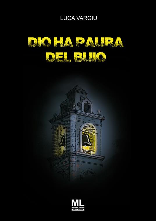 Dio ha paura del buio - Luca Vargiu - ebook
