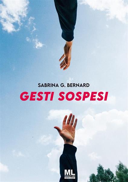 Gesti sospesi - Sabrina G. Bernard - ebook