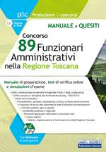 Concorso 89 funzionari amministrativi nella regione Toscana. Manuale e quesiti. Con software di simulazione