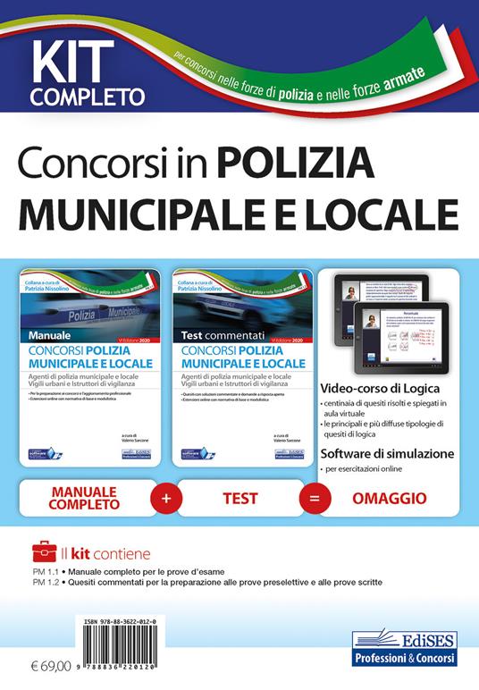 Kit completo concorso polizia municipale e locale. Manuale e test commentati per la preparazione alle prove d'esame. Con software di simulazione. Con video-corso di logica - copertina