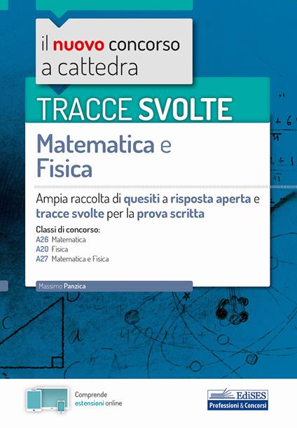 Tracce svolte di matematica e fisica. Con espansione online - Massimo Panzica - copertina