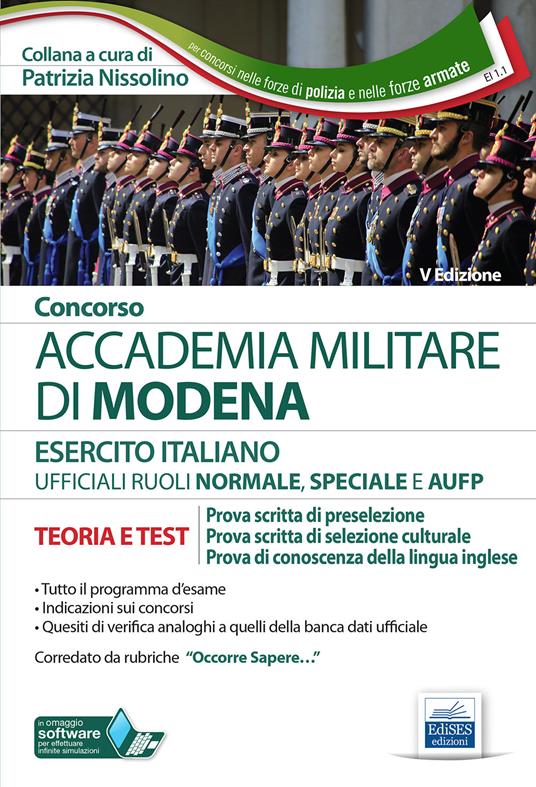 Concorso Accademia militare di Modena. Ufficiali Esercito italiano. Teoria e test per le prove scritte. Con software di simulazione - copertina