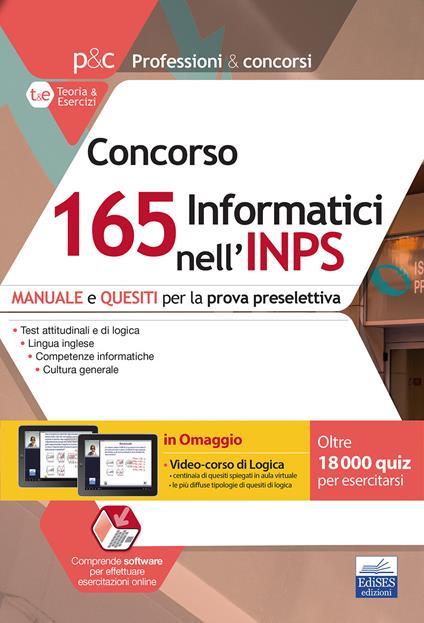 Concorso 165 Informatici INPS. Manuale e quesiti per la prova preselettiva. Con software di simulazione. Con video corso di logica - copertina