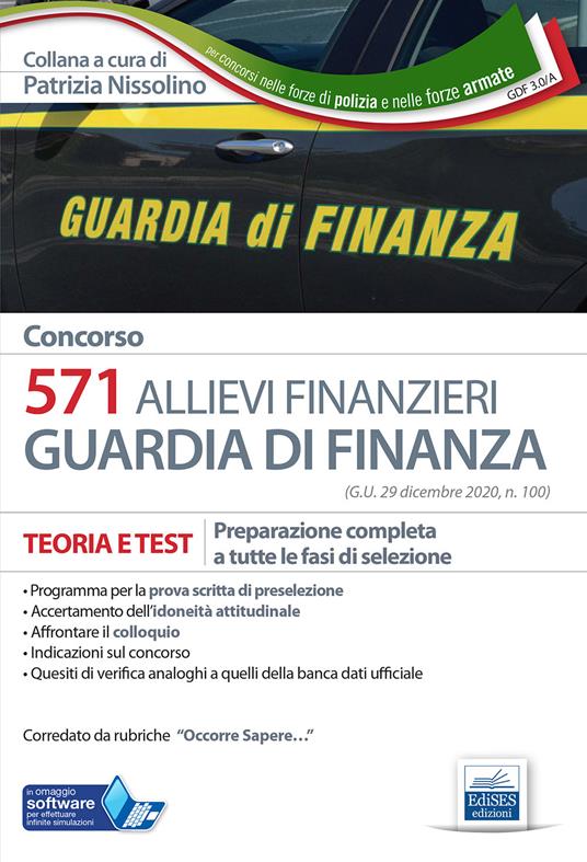 Concorso 571 Allievi Finanzieri. Manuale di teoria e test. Preparazione completa a tutte le fasi di selezione. Con software di simulazione - copertina