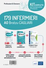 Kit concorso 179 Infermieri AO Brotzu Cagliari. Manuali di teoria e test commentati per tutte le prove. Con e-book. Con software di simulazione. Con videocorso