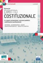 Elementi di diritto costituzionale. Per esami, concorsi pubblici e abilitazioni professionali. Con software di simulazione