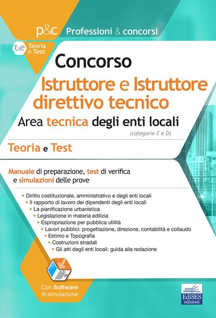 Istruttore tecnico e Istruttore direttivo tecnico negli Enti locali. Teoria e test. Con software di simulazione - Autori vari - ebook