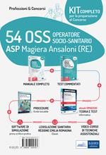 Kit completo concorso 54 OSS ASP Magiera Ansaloni (RE). Volumi per la preparazione al concorso, con ebook informatica, guida oss, videocorso procedure, software. Con e-book. Con software di simulazione
