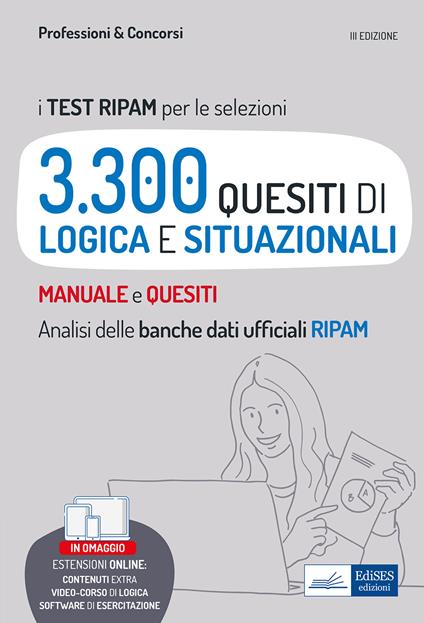 Test RIPAM per le selezioni 3.300 quesiti di logica e situazionali risolti e commentati. Con software di simulazione - Carla Iodice,Gennaro Lettieri - copertina