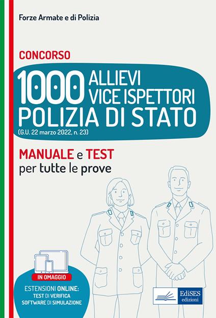 Manuale concorso 1000 Vice Ispettori nella Polizia di Stato. Teoria e Quesiti di verifica. Con aggiornamento online. Con software di simulazione - copertina