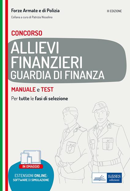 Concorso allievi finanzieri Guardia di Finanza. Manuale e test per tutte le fasi di selezione. Con aggiornamento online. Con software di simulazione - copertina