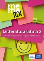 Letteratura latina. Vol. 2: Letteratura latina