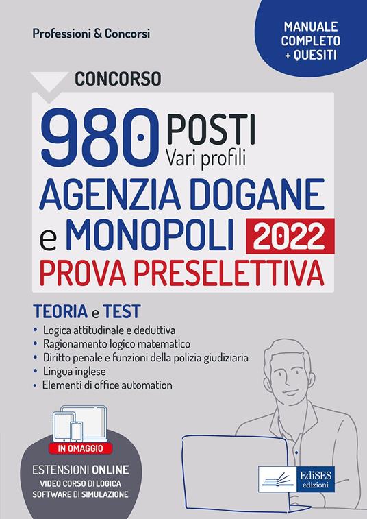 Concorsi 980 posti Agenzia Dogane e Monopoli. Manuale e quesiti per la prova preselettiva. Con aggiornamento online. Con software di simulazione - copertina