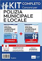 Kit per i concorsi in polizia municipale e locale. Manuale e test. Con software di simulazione. Con video-corso per quesiti logico-attitudinali