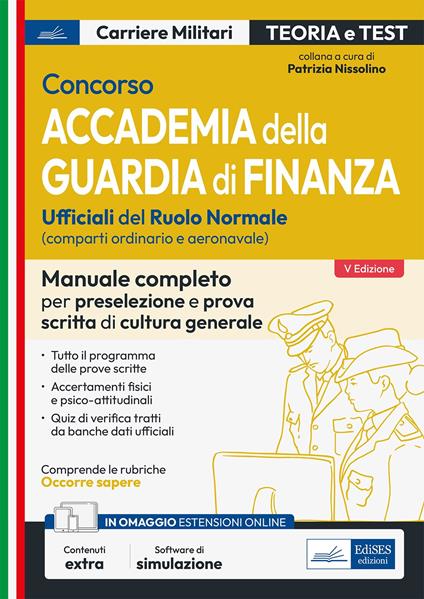 Concorso accademia della Guardia di Finanza. Prova scritta di preselezione e prova scritta di cultura generale. Teoria e test. Con Contenuto digitale per accesso online - copertina