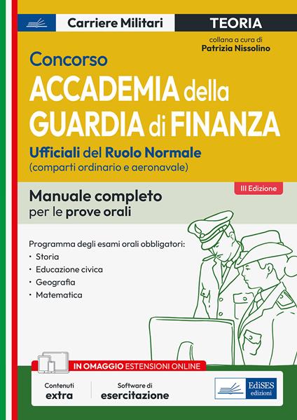 Concorso Accademia della Guardia di Finanza. Manuale completo per le prove orali. Con software di simulazione - copertina