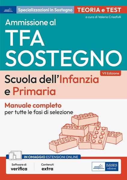 Ammissione al TFA sostegno. Scuola dell'infanzia e primaria. Manuale completo per tutte le fasi di selezione. Con espansione online. Con software di simulazione - copertina