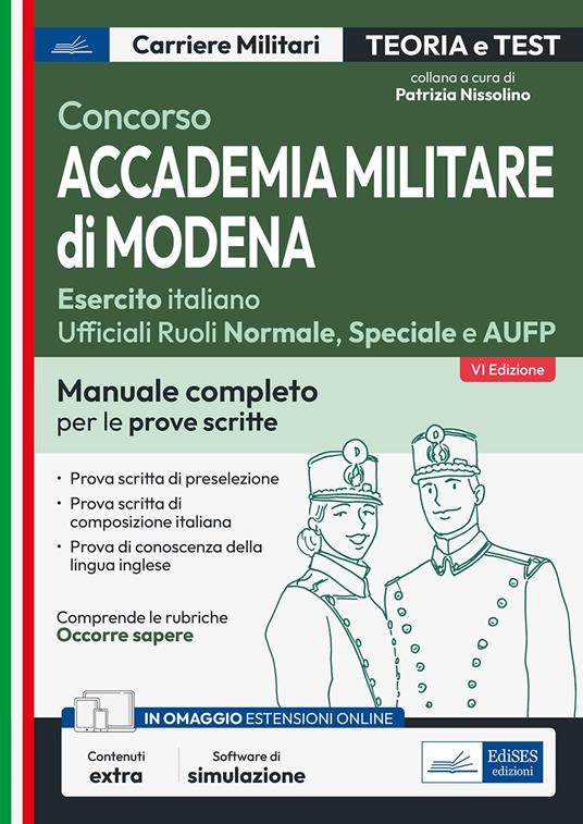 Concorso Accademia militare di Modena. Ufficiali Esercito italiano. Teoria e test per le prove scritte. Con software di simulazione - copertina