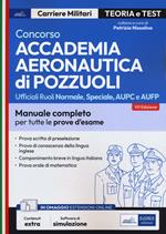 Concorso Accademia Aeronautica di Pozzuoli. Teoria e test per la prova scritta di preselezione. Con software di simulazione