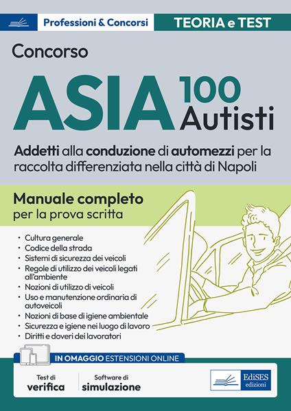 Concorso 100 Autisti ASIA Napoli. Manuale e quiz per la prova scritta. Con aggiornamento online. Con software di simulazione - copertina