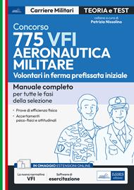 Concorso 775 VFI aeronautica militare. Volontari in ferma prefissata iniziale. Manuale completo per tutte le fasi della selezione