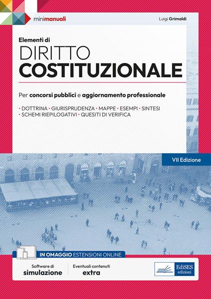 Elementi di diritto costituzionale. Per esami, concorsi pubblici e abilitazioni professionali - Luigi Grimaldi - ebook