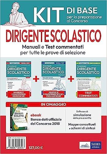 Dirigente scolastico. Manuali e test commentati. Kit di base per la preparazione al concorso. Con software di simulazione - copertina