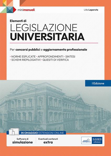 Elementi di legislazione universitaria. Per concorsi pubblici e aggiornamento professionale. Con software di simulazione - Lilla Laperuta - ebook