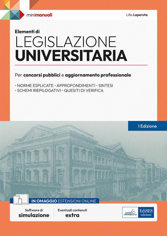 Elementi di legislazione universitaria. Per concorsi pubblici e aggiornamento professionale. Con software di simulazione - Lilla Laperuta - ebook