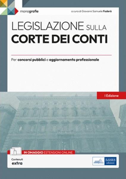 Legislazione sulla Corte dei conti. Per concorsi pubblici e aggiornamento professionale - Giovanni Samuele Foderà - ebook